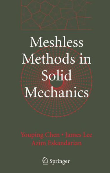 Meshless Methods in Solid Mechanics / Edition 1