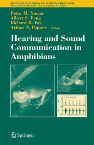 Title: Hearing and Sound Communication in Amphibians, Author: Peter M. Narins