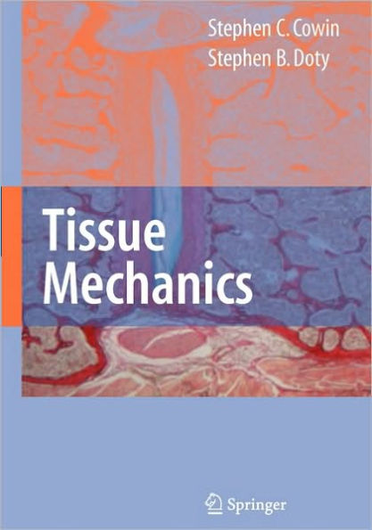 Tissue Mechanics / Edition 1