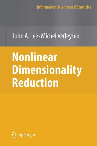 Nonlinear Dimensionality Reduction / Edition 1
