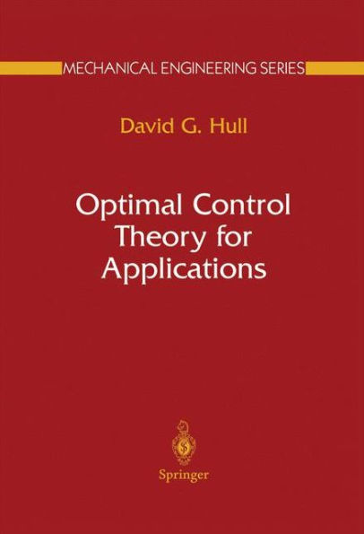 Optimal Control Theory for Applications / Edition 1