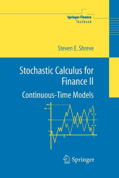 Stochastic Calculus for Finance II: Continuous-Time Models / Edition 1