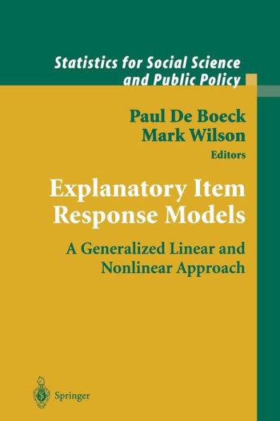 Explanatory Item Response Models: A Generalized Linear and Nonlinear Approach