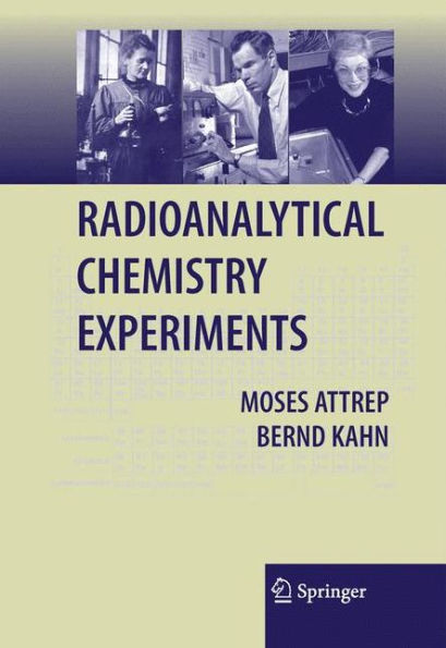 Radioanalytical Chemistry Experiments / Edition 1