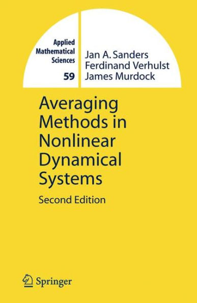 Averaging Methods in Nonlinear Dynamical Systems / Edition 2