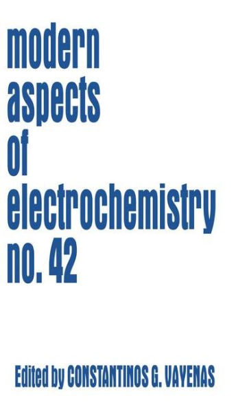 Modern Aspects of Electrochemistry 42 / Edition 1