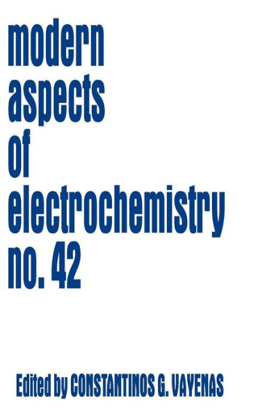 Modern Aspects of Electrochemistry 42 / Edition 1