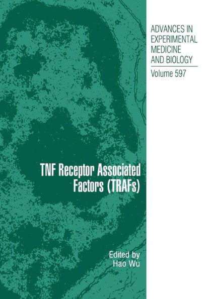 TNF Receptor Associated Factors (TRAFs) / Edition 1