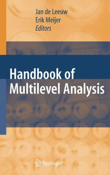 Handbook of Multilevel Analysis / Edition 1