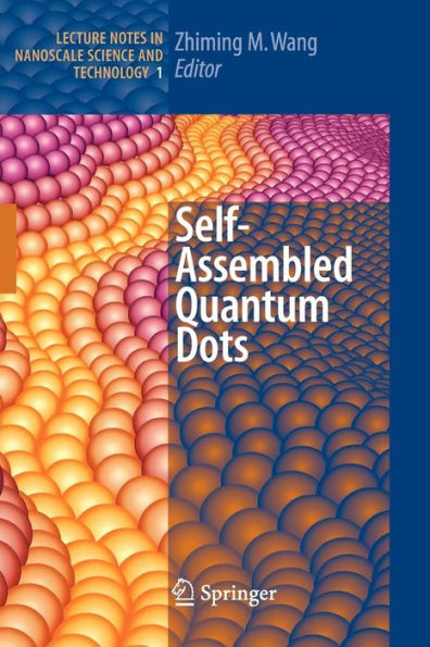 Self-Assembled Quantum Dots / Edition 1