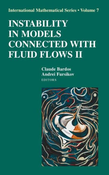 Instability in Models Connected with Fluid Flows II / Edition 1