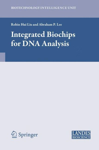 Integrated Biochips for DNA Analysis / Edition 1