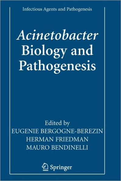 Acinetobacter: Biology and Pathogenesis / Edition 1