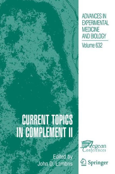 Current Topics in Complement II / Edition 1