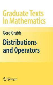 Title: Distributions and Operators / Edition 1, Author: Gerd Grubb