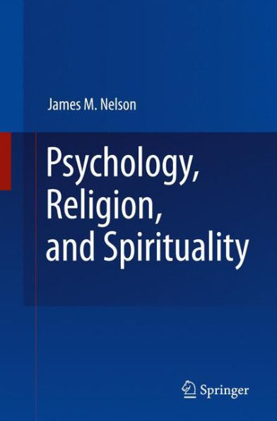 Psychology, Religion, and Spirituality / Edition 1