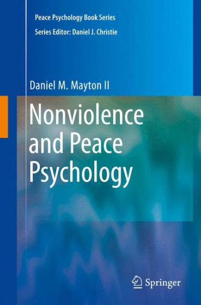 Nonviolence and Peace Psychology / Edition 1