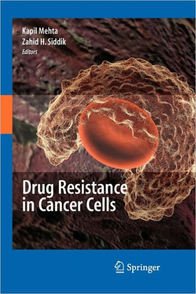 Drug Resistance in Cancer Cells / Edition 1