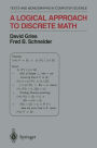 A Logical Approach to Discrete Math / Edition 1