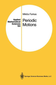 Title: Periodic Motions / Edition 1, Author: Miklos Farkas