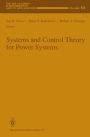 Systems and Control Theory For Power Systems / Edition 1