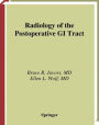 Radiology of the Postoperative GI Tract / Edition 1