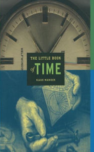 Title: The Little Book of Time, Author: Klaus Mainzer