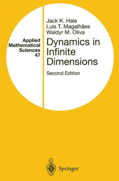 Dynamics in Infinite Dimensions / Edition 2