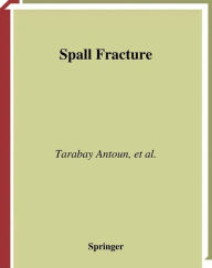 Title: Spall Fracture / Edition 1, Author: Tarabay Antoun