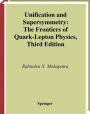 Unification and Supersymmetry: The Frontiers of Quark-Lepton Physics / Edition 3