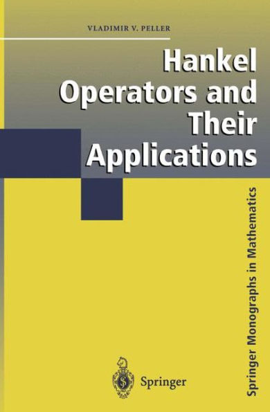 Hankel Operators and Their Applications / Edition 1