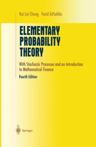 Elementary Probability Theory: With Stochastic Processes and an Introduction to Mathematical Finance / Edition 4