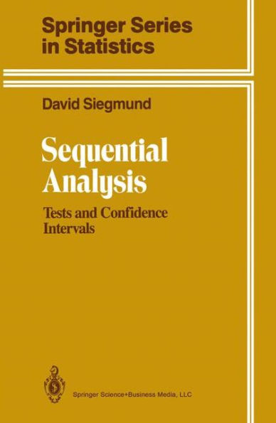 Sequential Analysis: Tests and Confidence Intervals / Edition 1