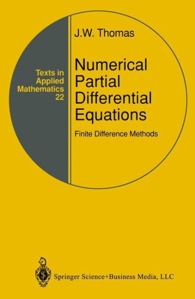 Numerical Partial Differential Equations: Finite Difference Methods / Edition 1