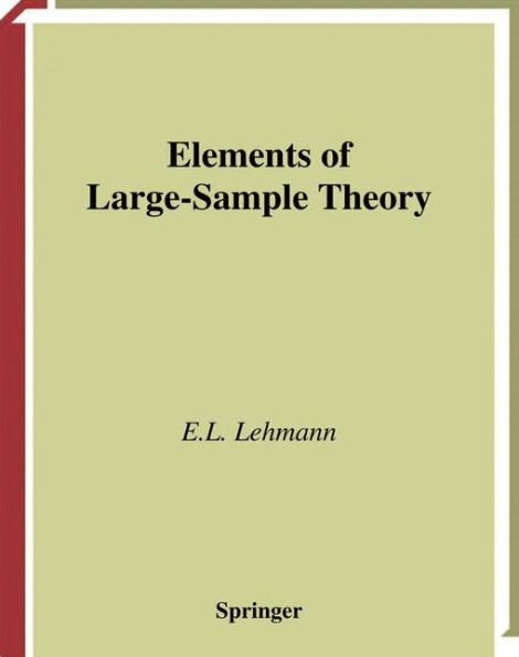 Elements of Large-Sample Theory / Edition 1