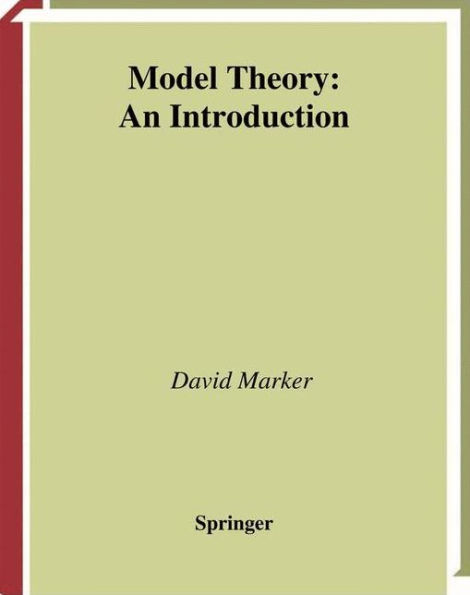 Model Theory : An Introduction / Edition 1