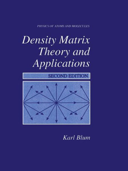 Density Matrix Theory and Applications / Edition 2