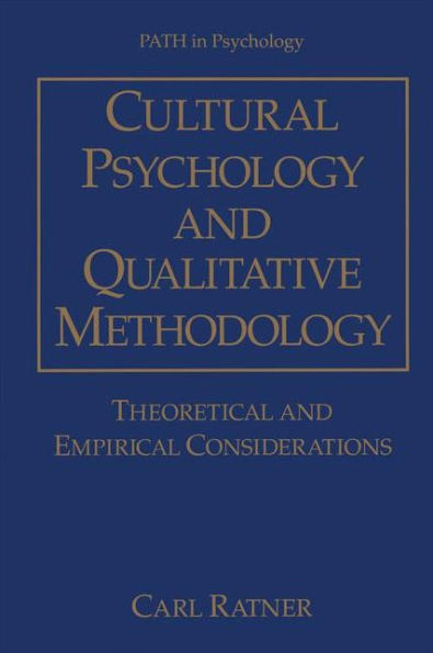 Cultural Psychology and Qualitative Methodology: Theoretical and Empirical Considerations / Edition 1