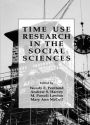 Time Use Research in the Social Sciences / Edition 1