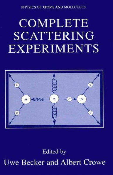 Complete Scattering Experiments / Edition 1