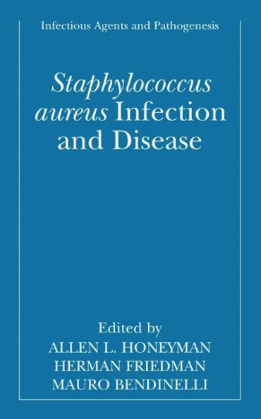 Staphylococcus aureus Infection and Disease / Edition 1