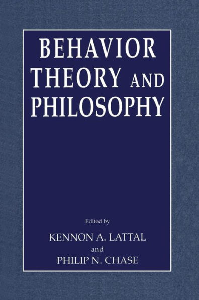 Behavior Theory and Philosophy / Edition 1