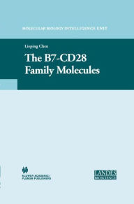 Title: The B7-CD28 Family Molecules / Edition 1, Author: Lieping Chen