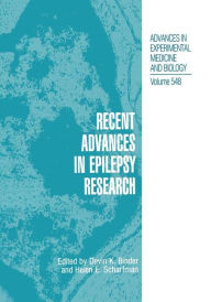 Title: Recent Advances in Epilepsy Research / Edition 1, Author: Devin K. Binder