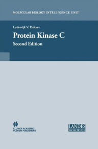 Title: Protein Kinase C / Edition 1, Author: Lodewijk V. Dekker