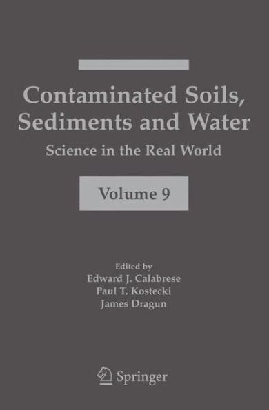 Contaminated Soils, Sediments and Water:: Science the Real World