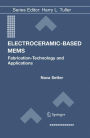 Electroceramic-Based MEMS: Fabrication-Technology and Applications