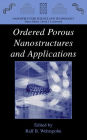 Ordered Porous Nanostructures and Applications / Edition 1