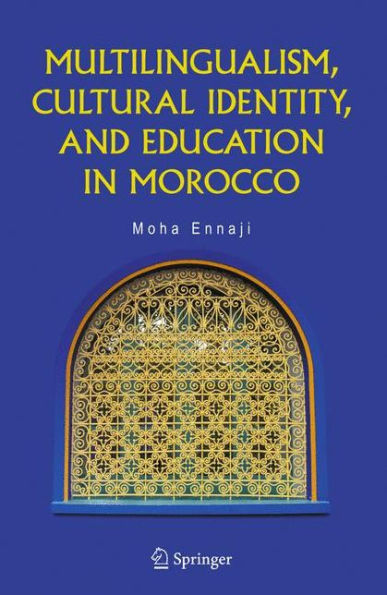 Multilingualism, Cultural Identity, and Education Morocco