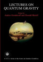 Lectures on Quantum Gravity / Edition 1
